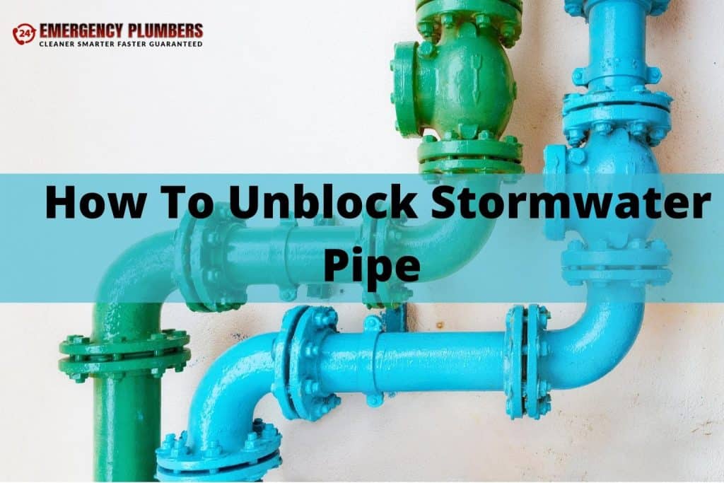 how to unblock stormwater pipe