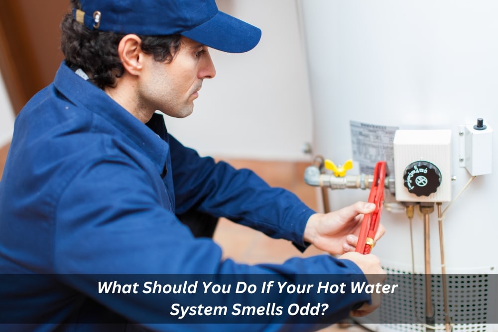  Hot Water System Smells Odd